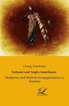 Indianer und Anglo-Amerikaner