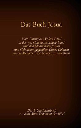 Das Buch Josua, das 1. Geschichtsbuch aus dem Alten Testament der Bibel