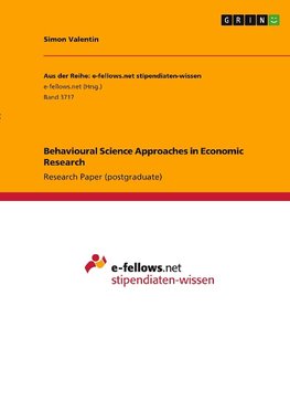 Behavioural Science Approaches in Economic Research