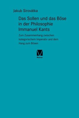 Das Sollen und das Böse in der Philosophie Immanuel Kants