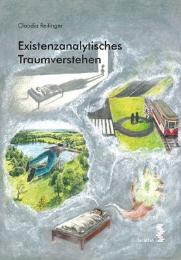 Existenzanalytisches Traumverstehen