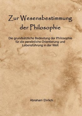 Zur Wesensbestimmung der Philosophie