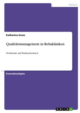 Qualitätsmanagement in Rehakliniken