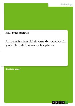 Automatización del sistema de recolección y reciclaje de basura en las playas