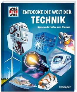 WAS IST WAS Entdecke die Welt der Technik