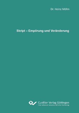 Skript - Empörung und Veränderung