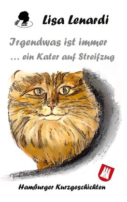 Irgendwas ist immer ...ein Kater auf Streifzug