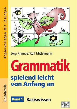 Grammatik spielend leicht von Anfang an - Band 1