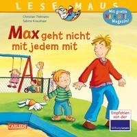 LESEMAUS 4: Max geht nicht mit jedem mit