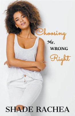 Choosing Mr. Right