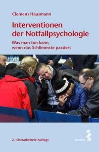 Interventionen der Notfallpsychologie