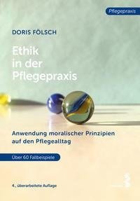 Ethik in der Pflegepraxis