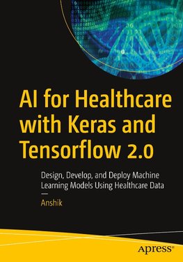 AI for Healthcare with Keras and Tensorflow 2.0