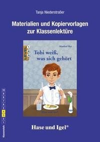 Tobi weiß, was sich gehört. Begleitmaterial: