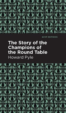 Story of the Champions of the Round Table