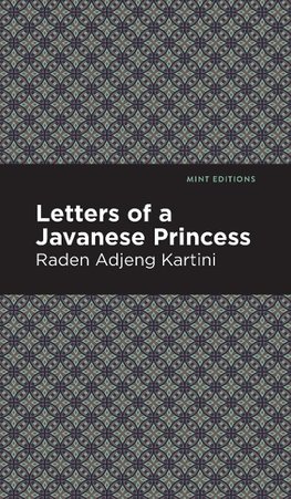 Letters of a Javanese Princess