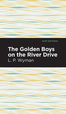 Golden Boys on the River Drive