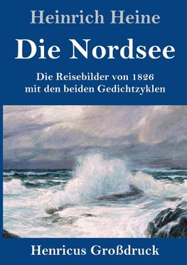 Die Nordsee (Großdruck)