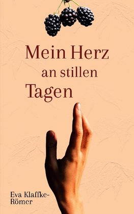 Mein Herz an stillen Tagen