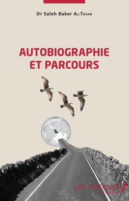 Autobiographie et parcours