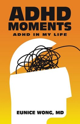 Adhd Moments