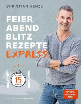 Feierabend-Blitzrezepte EXPRESS