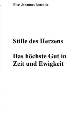 Stille des Herzens