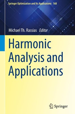 Harmonic Analysis and Applications