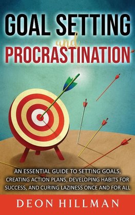 Goal Setting and Procrastination