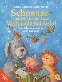 Schnauze, morgen kommt das Weihnachtsschwein!