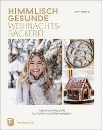 Himmlisch gesunde Weihnachtsbäckerei