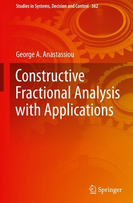 Constructive Fractional Analysis with Applications