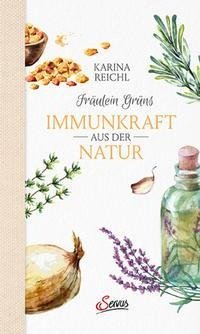 Fräulein Grüns Immunkraft aus der Natur