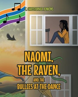 Naomi, the Raven, and the Bullies at the Dance