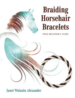 Braiding Horsehair Bracelets