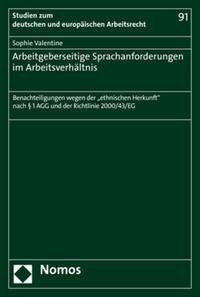 Arbeitgeberseitige Sprachanforderungen im Arbeitsverhältnis