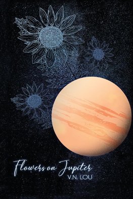 Flowers on Jupiter