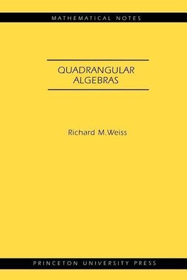 Quadrangular Algebras. (MN-46)