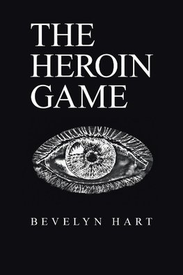 The Heroin Game