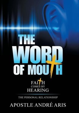 The Word of Mouth