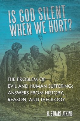 Is God Silent When We Hurt?