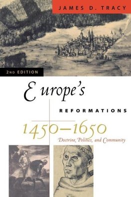 Europe's Reformations, 1450-1650