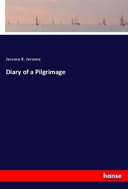 Diary of a Pilgrimage