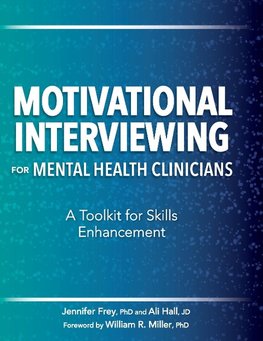 Motivational Interviewing for Mental Health Clinicians