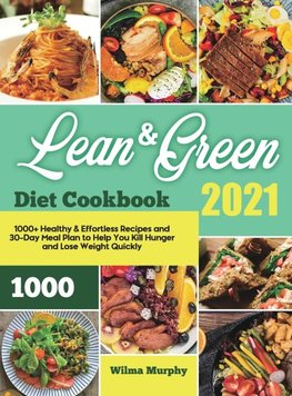 Lean and Green Diet Cookbook 2021