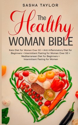 The Healthy Woman Bible