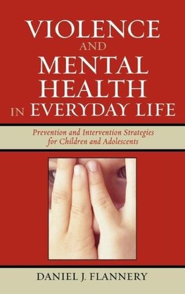 Violence and Mental Health in Everyday Life