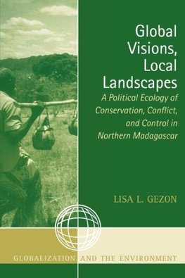 Global Visions, Local Landscapes