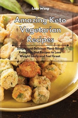 Amazing Keto Vegetarian Recipes