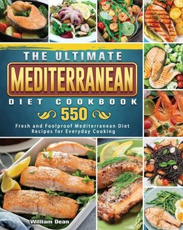 The Ultimate Mediterranean Diet Cookbook